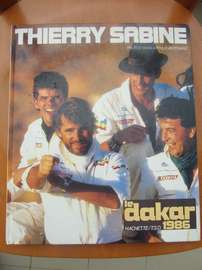 PARIGI DAKAR - Thierry SABINE - Le Dakar 1986
